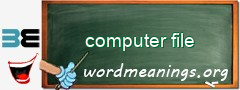 WordMeaning blackboard for computer file